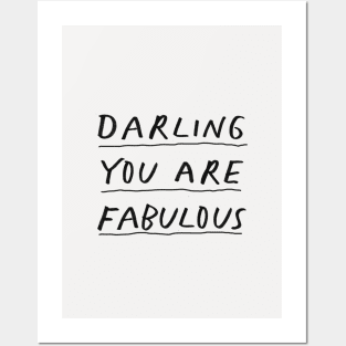 Darling You Are Fabulous by The Motivated Type Posters and Art